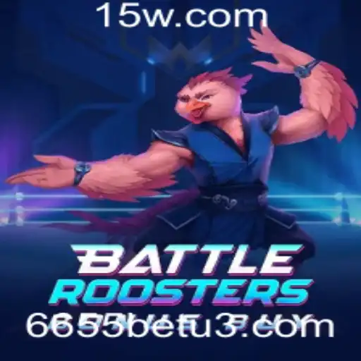 Descubra o Fascinante Mundo de BattleRoostersBonusBuy e a Tecnologia de Jogo 6655bet