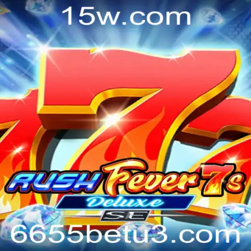 Descubra RushFever7sDeluxeSE: O Novo Jogo Que Está Conquistando o Mundo